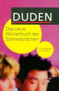 Duden Das Neue Worterbuch Der Szenesprachen | Sklep EMPIK.COM