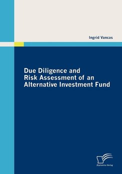 Due Diligence and Risk Assessment of an Alternative Investment Fund - Vancas Ingrid