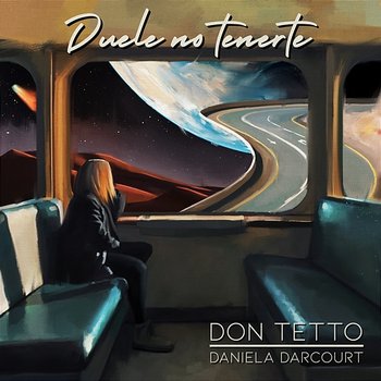 Duele no tenerte - Don Tetto feat. Daniela Darcourt