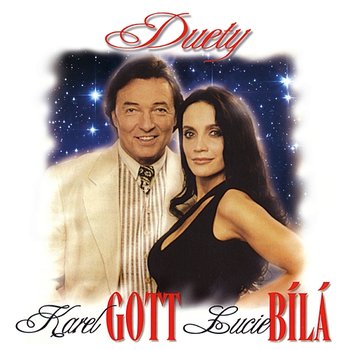 Duety - Karel Gott, Lucie Bílá