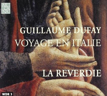 DUFAY VOYAGE EN ITALIE REVERDI - La Reverdie