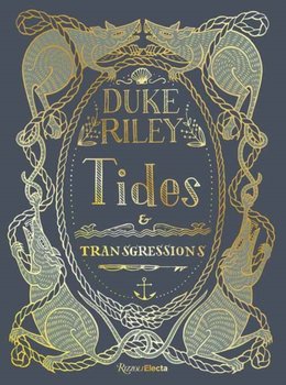 Duke Riley: Tides and Transgressions - Duke Riley