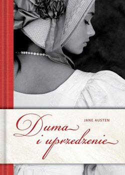 Duma i uprzedzenie - Austen Jane