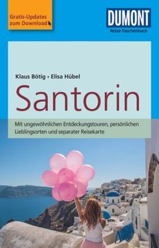 DuMont Reise-Taschenbuch Reiseführer Santorin - Botig Klaus, Hubel Elisa