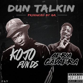 Dun Talkin' - Kojo Funds