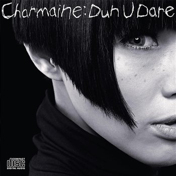 Dun U Dare - Charmaine Fong