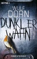Dunkler Wahn Dorn Wulf