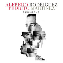 Duologue Rodriguez Alfredo, Martinez Pedrito