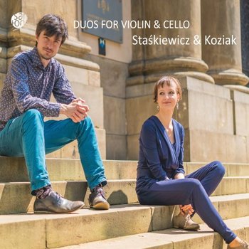 Duos For Violin & Cello - Staśkiewicz Anna Maria, Koziak Bartosz