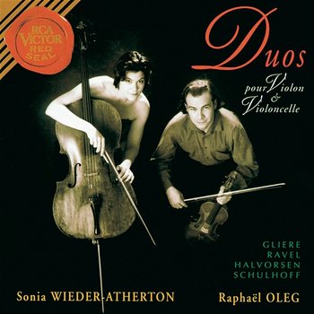 Duos pour violon et violoncelle - Sonia Wieder-Atherton, Raphaël Oleg