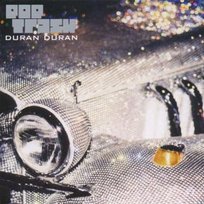 DURAN DUR POP TRASH Duran Duran