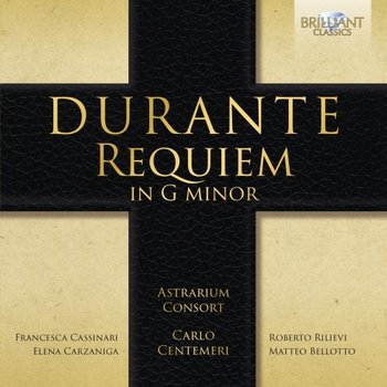 Durante: Requiem In G Minor - Astrarium Consort