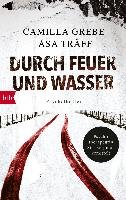 Durch Feuer und Wasser Grebe Camilla, Traff Åsa