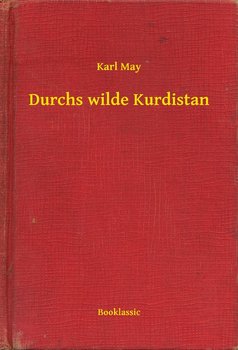 Durchs wilde Kurdistan - May Karl