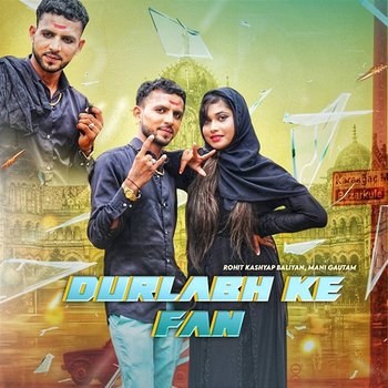 Durlabh Ke Fan - Rohit Kashyap Baliyan feat. Mani Gautam