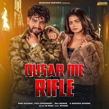 Dusar Me Rifle - Raj Mawar, Manisha Sharma, Biru Kataria & Fiza Choudhary