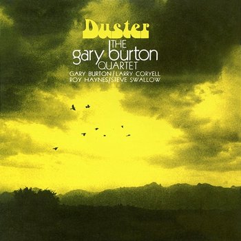 Duster - The Gary Burton Quartet