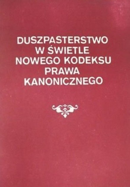 Duszpasterstwo w świetle nowego kodeksu prawa kanonicznego - W opisie