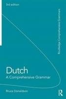 Dutch: A Comprehensive Grammar - Donaldson Bruce