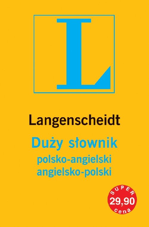 Duży słownik polskoangielski, angielskopolski Opracowanie zbiorowe