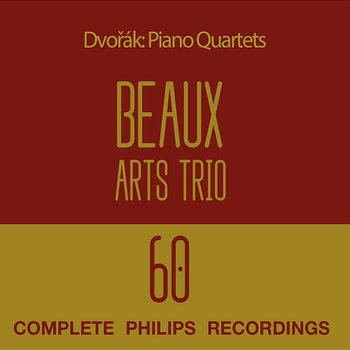 Dvorák: Piano Quartets Nos. 1 & 2 - Walter Trampler, Beaux Arts Trio