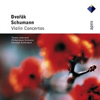 Dvorák & Schumann : Violin Concertos Christoph Eschenbach & Philharmonia Orchestra, Thomas Zehetmair