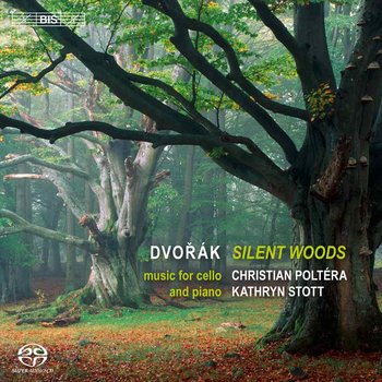 Dvorak: Silent Woods: Original works and transcriptions for cello and piano - Poltera Christian, Stott Kathryn