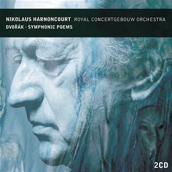 Dvorák : Symphonic Poems - Nikolaus Harnoncourt & Royal Concertgebouw Orchestra