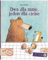 Dwa dla mnie, jeden dla ciebie Muhle Jorg