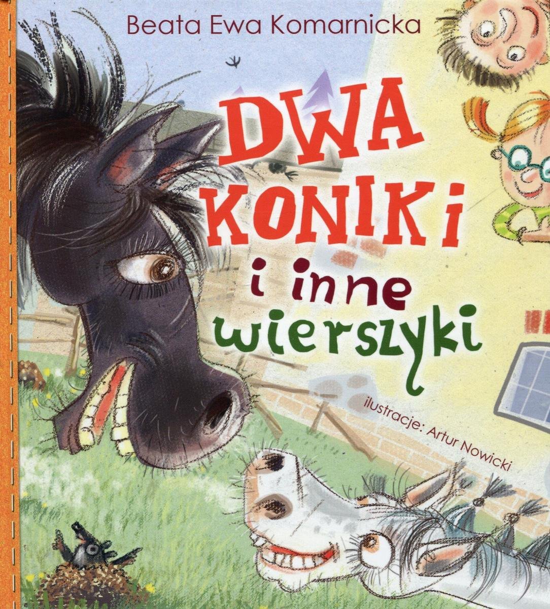 Dwa Koniki I Inne Wierszyki - Komarnicka Beata Ewa | Książka W Empik