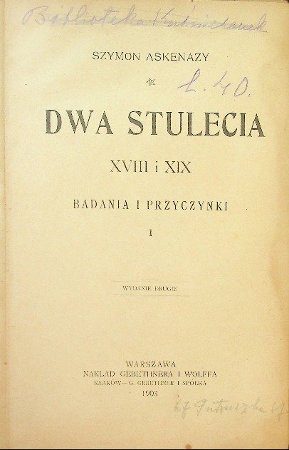 Dwa stulecia XVIII i XIX 1903 r. - Askenazy Szymon | Książka w Empik