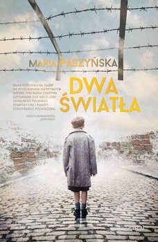 Dwa światła - Paszyńska Maria