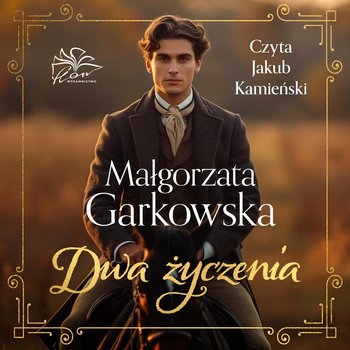 Dwa życzenia - Garkowska Małgorzata