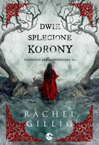 Dwie splecione korony Rachel Gillig
