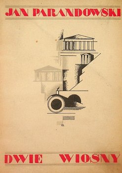 Dwie wiosny 1946 r. - Parandowski Jan