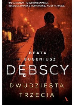 Dwudziesta trzecia - Dębski Eugeniusz, Dębska Beata