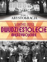 Dwudziestolecie Międzywojenne Edipresse Polska S.A.