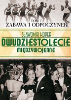 Dwudziestolecie Międzywojenne Edipresse Polska S.A.