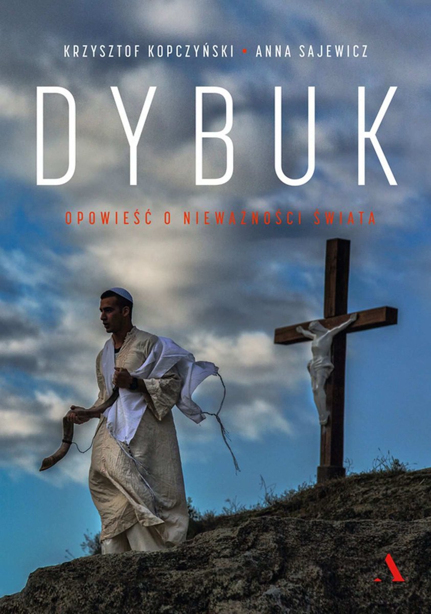 Dybuk. Opowieść o nieważności świata - ebook mobi