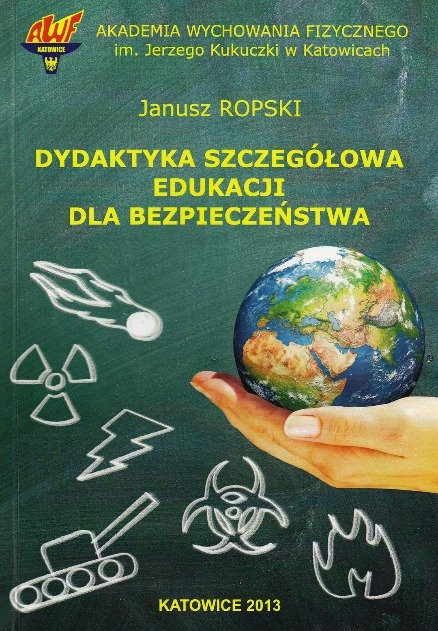 Dydaktyka szczegółowa edukacji dla bezpieczeństwa - Opracowanie