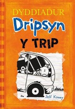 Dyddiadur Dripsyn: 9. y Trip - Kinney Jeff