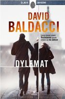 Dylemat. Amos Decker. Tom 3 Baldacci David