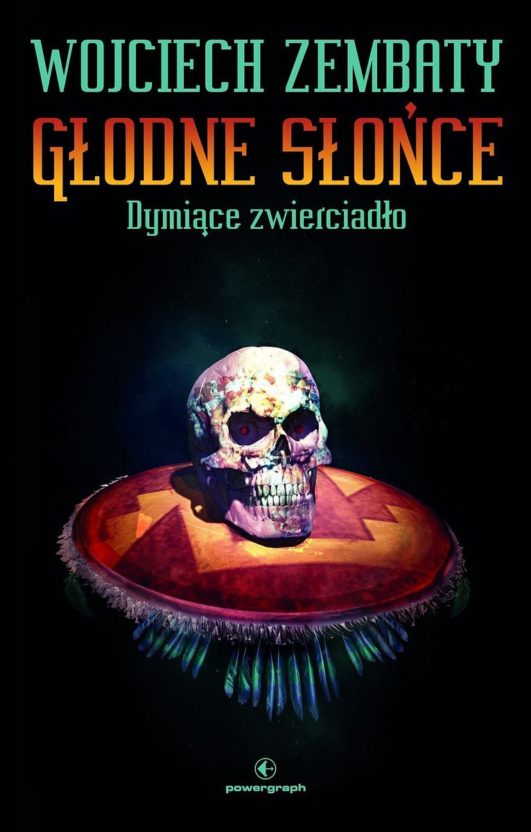 Dymiące zwierciadło. Głodne słońce. Tom 1 - ebook mobi