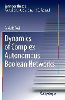 Dynamics of Complex Autonomous Boolean Networks - Rosin David P.