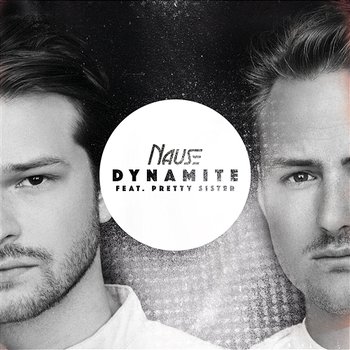 Dynamite - Nause
