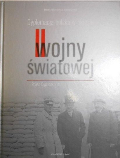 Dyplomacja polska w okresie II wojny światowej - W opisie | Książka w Empik