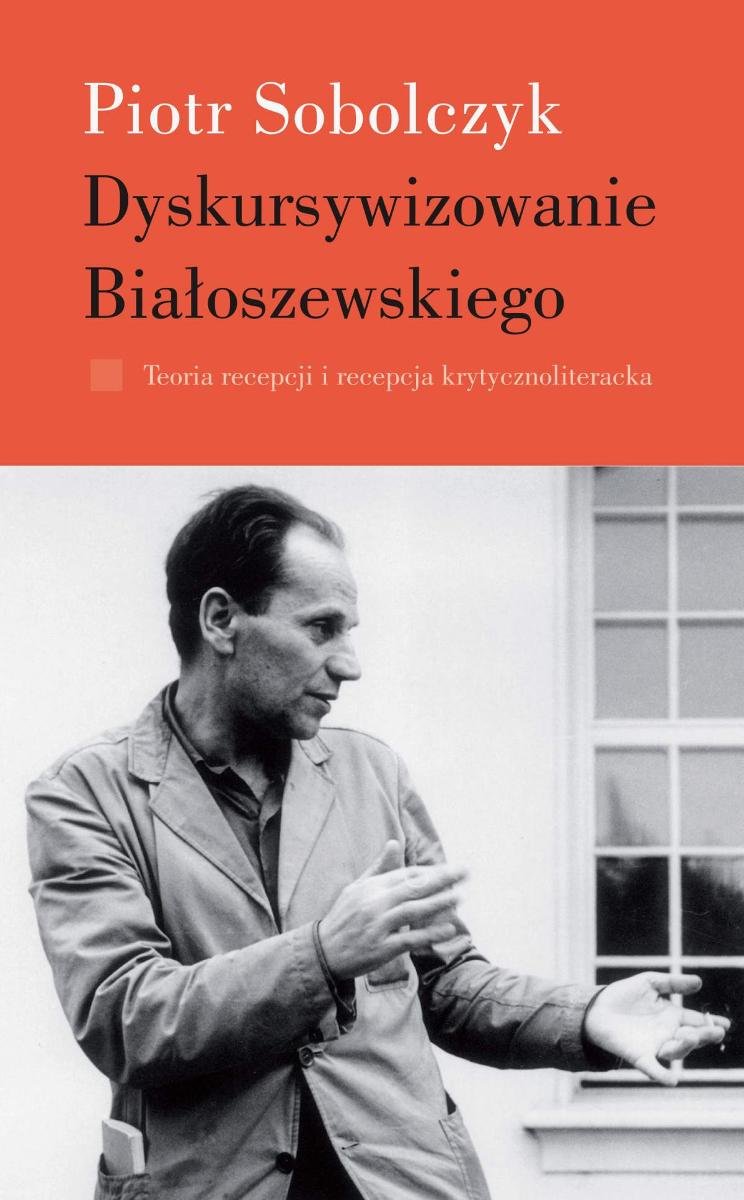 Dyskursywizowanie Białoszewskiego. Tom 1 - ebook epub