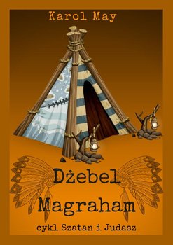 Dżebel Magraham. Szatan i Judasz. Tom 6 - May Karol