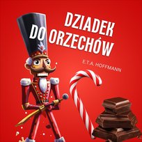 Dziadek do orzechów - audiobook Hoffmann E.T.A.