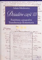 Dziadów Część III Tom 1 i 2 Mickiewicz Adam